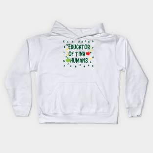 Educator of tiny humans Kids Hoodie